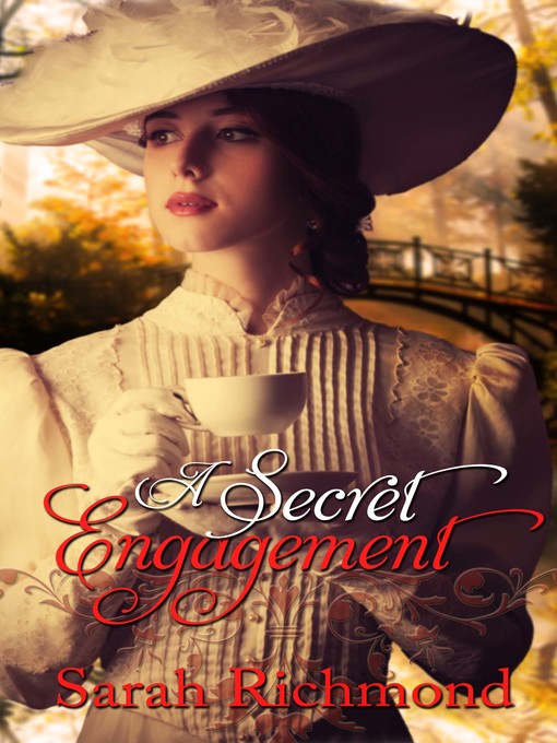 Title details for A Secret Engagement by Sarah Richmond - Available